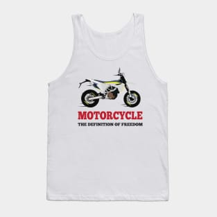 Motorcycle Husqvarna 701 quote Motorcycle The Definition Of Freedom Tank Top